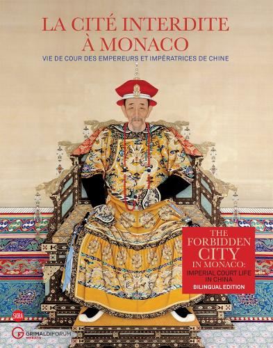 The Forbidden City in Monaco: Imperial Court Life in China