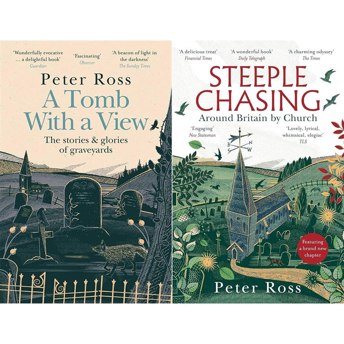 Peter Ross Sacred Spaces Collection: A Tomb with a View & Steeple Chasing