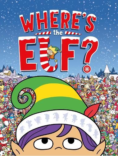 Where's the Elf?: A Christmas Search and Find Book (Search and Find Activity, 4)