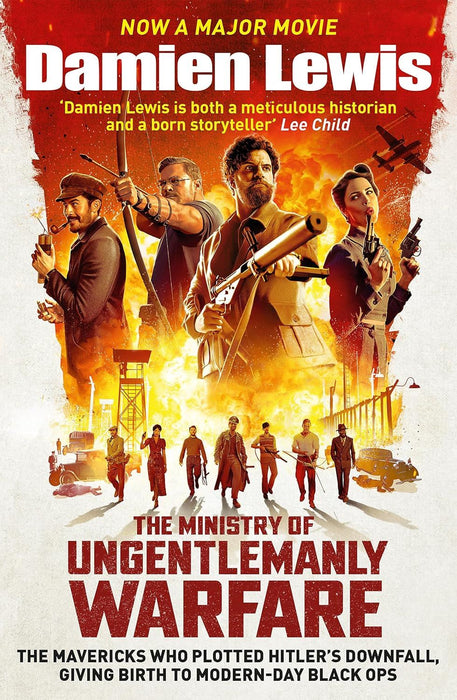 The The Ministry of Ungentlemanly Warfare, now a Major Guy Ritchie Film: The Mavericks Who Plotted Hitler's Downfall, Giving Birth To Modern-Day Black Ops