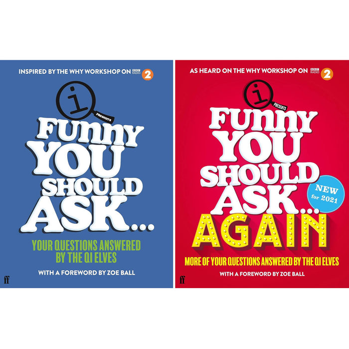 Funny You Should Ask Collection by the QI Elves: 4,000 Fascinating Facts and Answers to Curious Questions in Two Volumes