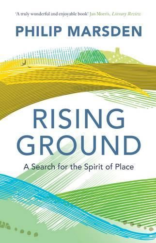 Rising Ground: A Search for the Spirit of Place