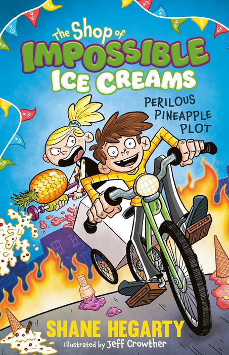 The Shop of Impossible Ice Creams: Perilous Pineapple Plot: Book 3