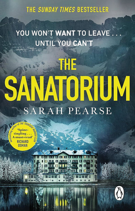 The Sanatorium: The spine-tingling #1 Sunday Times bestseller and Reese Witherspoon Book Club Pick (Detective Elin Warner Series, 1)