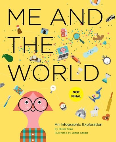 Me and the World: An Infographic Exploration: 1