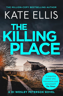 The Killing Place: A thrilling, atmospheric mystery set in Devon (DI Wesley Peterson)