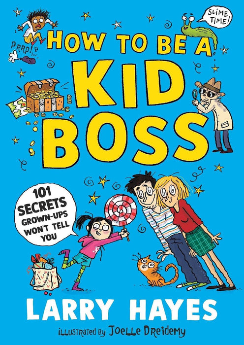 How To Be A Kid Boss