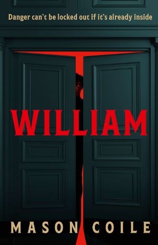 William: ‘Its chilling final twist will have you turning directly back to the first page' Mail on Sunday