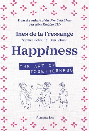 Happiness: The Art of Togetherness