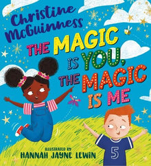 Magic Is You, The Magic Is Me