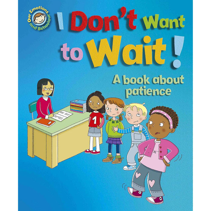 Our Emotions and Behaviour Set: Patience, Respect, and Managing Worries – A Three-Book Collection to Support Emotional Growth and Positive Behavior in Children