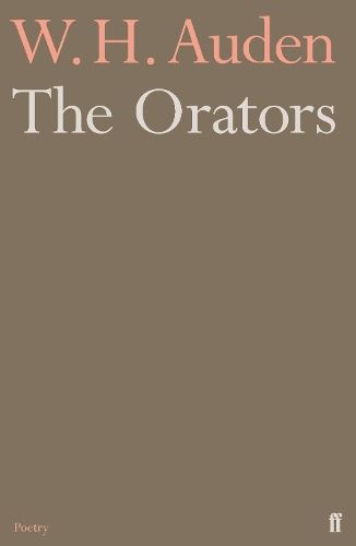 The Orators (Faber Poetry)