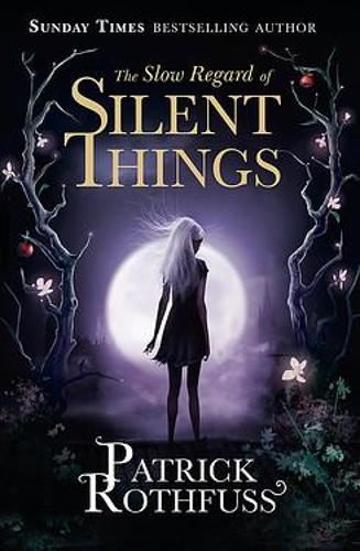 Kingkiller Chronicles: Slow Regard of Silent Things