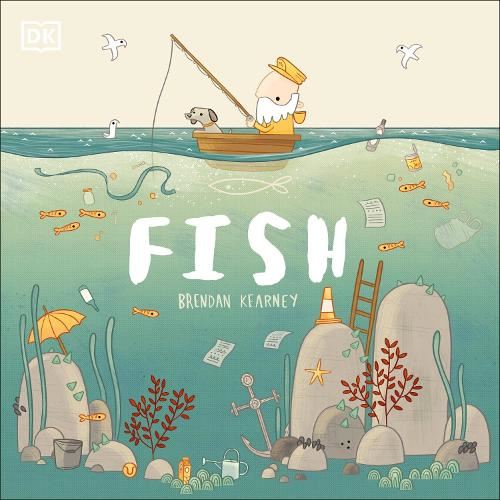 Adventures with Finn and Skip: Fish: A tale about ridding the ocean of plastic pollution