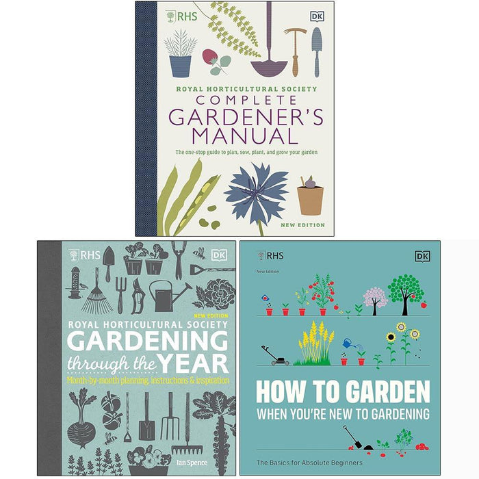 RHS Complete Gardener's Manual, RHS Gardening Through the Year & RHS How To Garden When You're New To Gardening 3 Books Collection Se