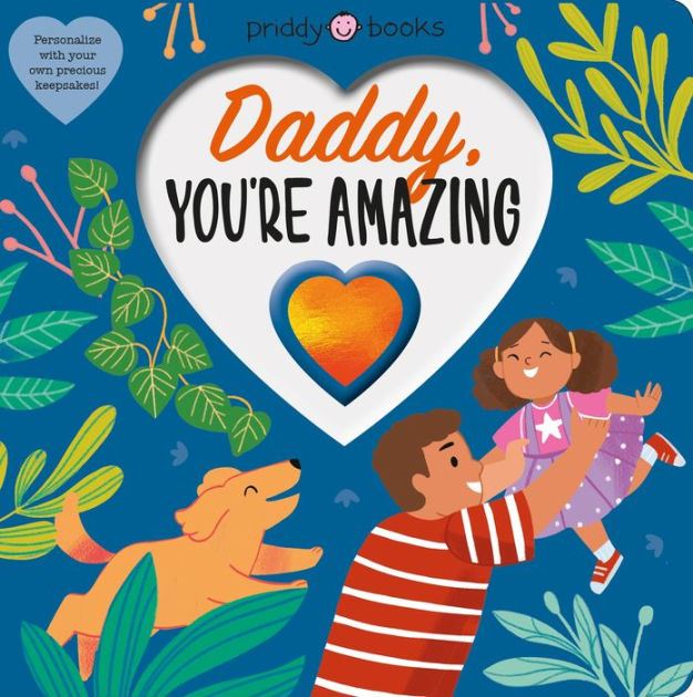 Daddy You're Amazing (With Love)