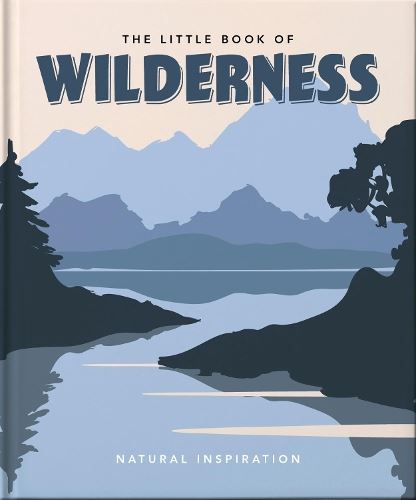 The Little Book Of The Wilderness