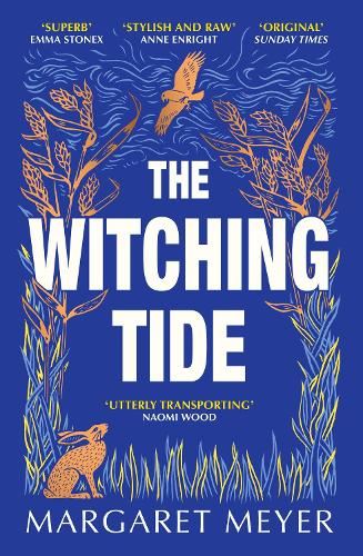 The Witching Tide: The powerful and gripping debut novel for readers of Margaret Atwood and Hilary Mantel