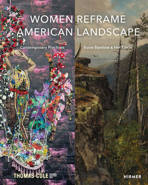 Women Reframe American Landscape: Susie Barstow and her Circle - Contemporary Practices