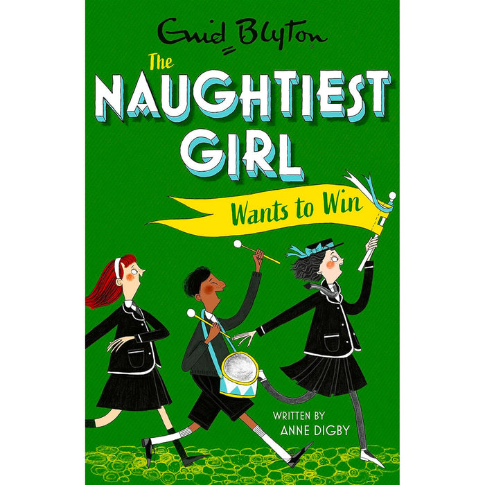 The Naughtiest Girl Collection – Books 6–10 by Enid Blyton & Anne Digby: Classic Boarding School Adventures Continue at Whyteleafe (Paperback)