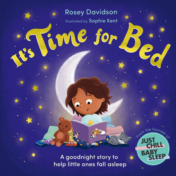 It’s Time for Bed: A goodnight story to help little ones fall asleep from Just Chill Mama