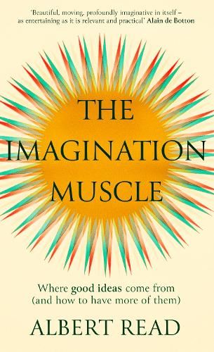 The Imagination Muscle (cover may vary)