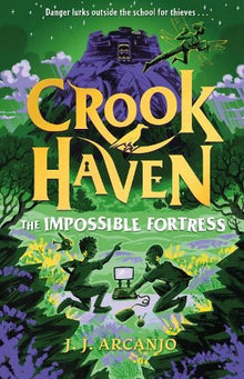 Crookhaven: The Impossible Fortress: Book 4