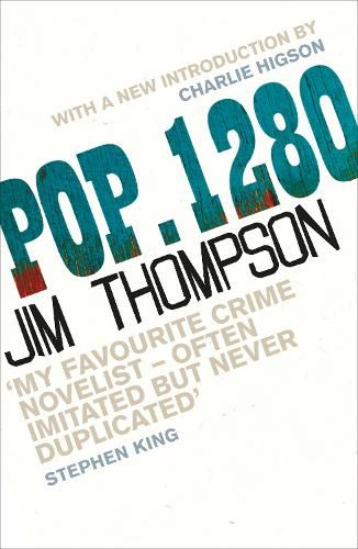 POP. 1280: As seen on Between the Covers (CRIME MASTERWORKS)