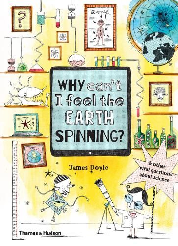 Why Can't I Feel the Earth Spinning?
