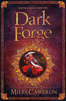 Dark Forge: Masters and Mages Book Two (Masters & Mages)