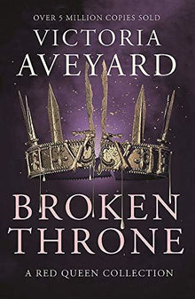 Red Queen Collection - Broken Throne
