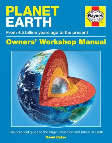 Earth Manual: A Step-By-Step Guide to How It Works (Owners' Workshop Manual)