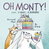 Oh Monty!: A brilliantly funny new children’s picture book, perfect for young cat lovers!