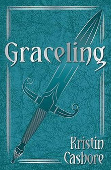 Graceling (Seven Kingdoms Trilogy 1)