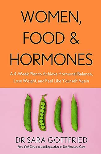 Women Food And Hormones A 4 Week Plan To Achieve Hormonal Balance L Smeikalbooks 0682