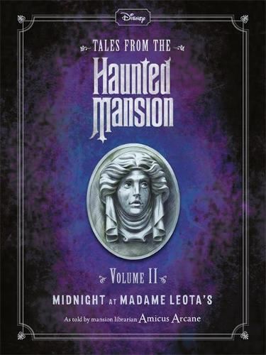 Disney Tales from the Haunted Mansion Vol 2 Midnight at Madame Leota's