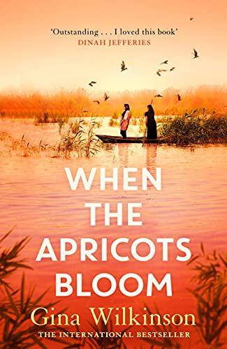 When the Apricots Bloom: The evocative and emotionally powerful story of secrets, family and betrayal . . .