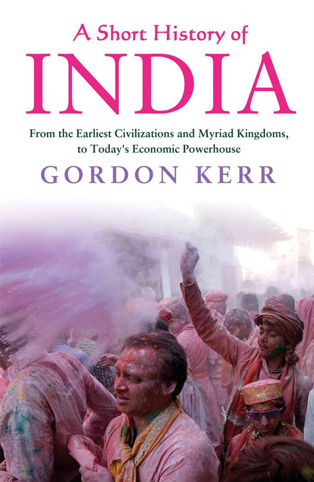 Pocket Essentials: A Short History of India