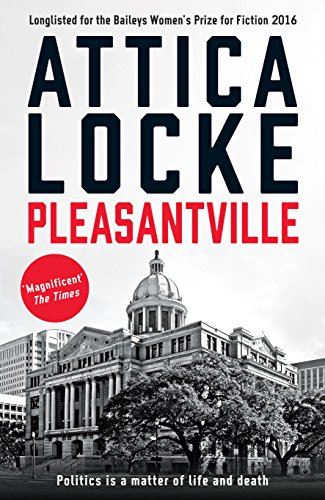 Pleasantville (The Jay Porter mysteries by Attica Locke, 2)
