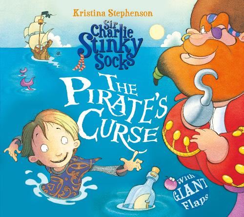 Sir Charlie Stinky Socks: The Pirate's Curse: 7
