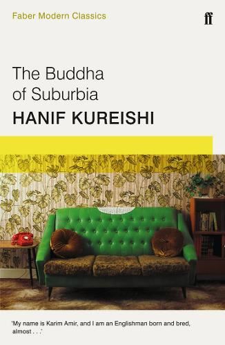 The Buddha of Suburbia: Faber Modern Classics