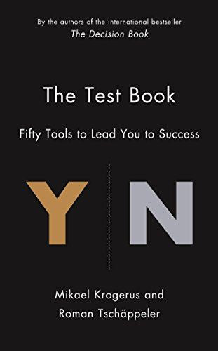 The Test Book: 64 Tools to Lead You to Success