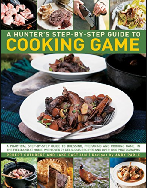 Hunter's Step By Step Guide to Cooking Game