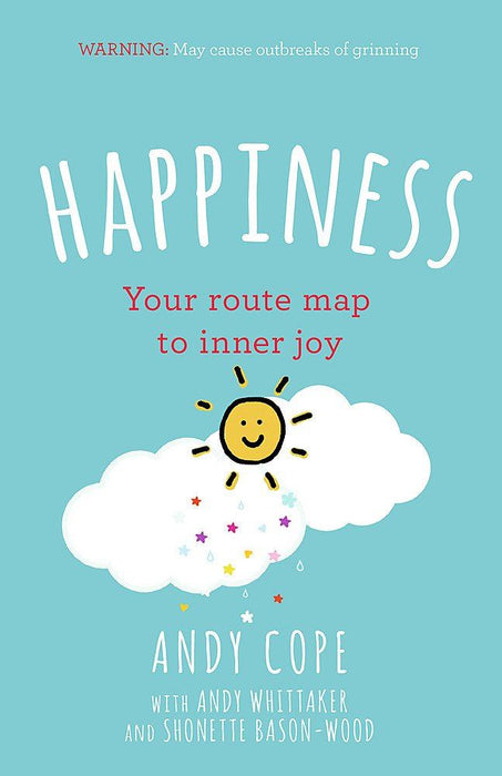 Happiness: Your Route-Map to Inner Joy