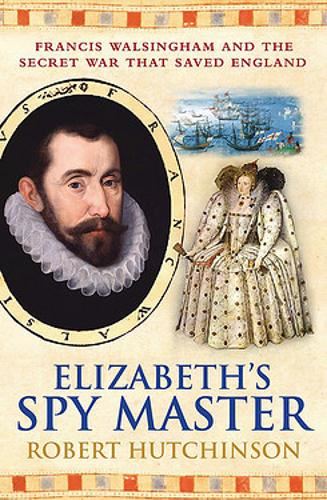 Elizabeth's Spy Master