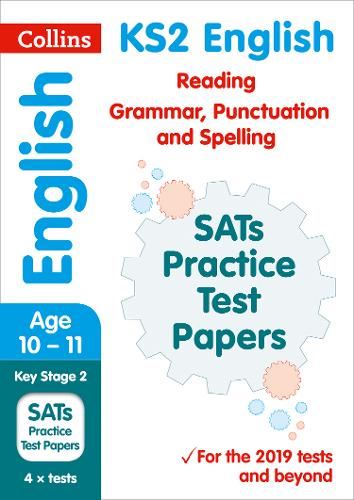 New KS2 SATs English Grammar, Punctuation and Spelling Practice Test Papers: 2019 tests: For the 2020 Tests (Collins KS2 SATs Practice)