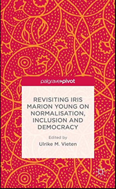 Revisiting Iris Marion Young on Normalisation, Inclusion and Democracy