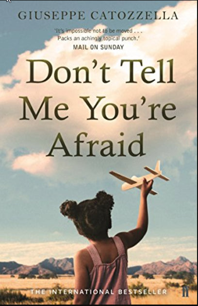 Don't Tell Me You're Afraid