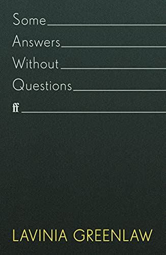 Some Answers Without Questions