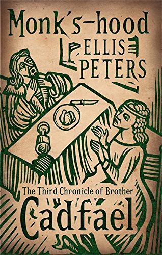 Monk's-hood (Cadfael Chronicles 3)